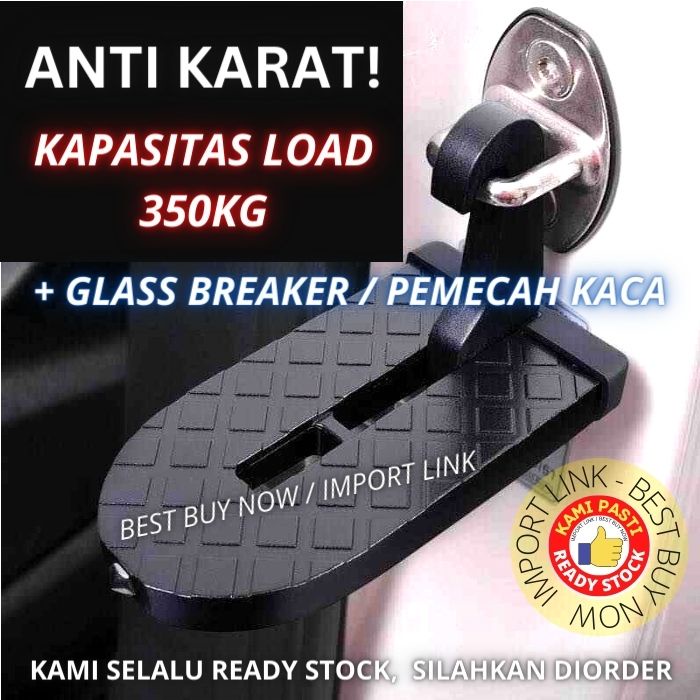 Injakan Kaki Rooftop Mobil Beban 350Kg / Car Door Step & Glass breaker pemecah kaca cocok untuk pija