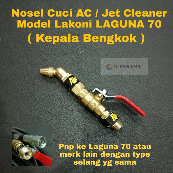 Nosel Cuci AC For LAGUNA70 Kepala Bengok / Nozzle Jet Cleaner