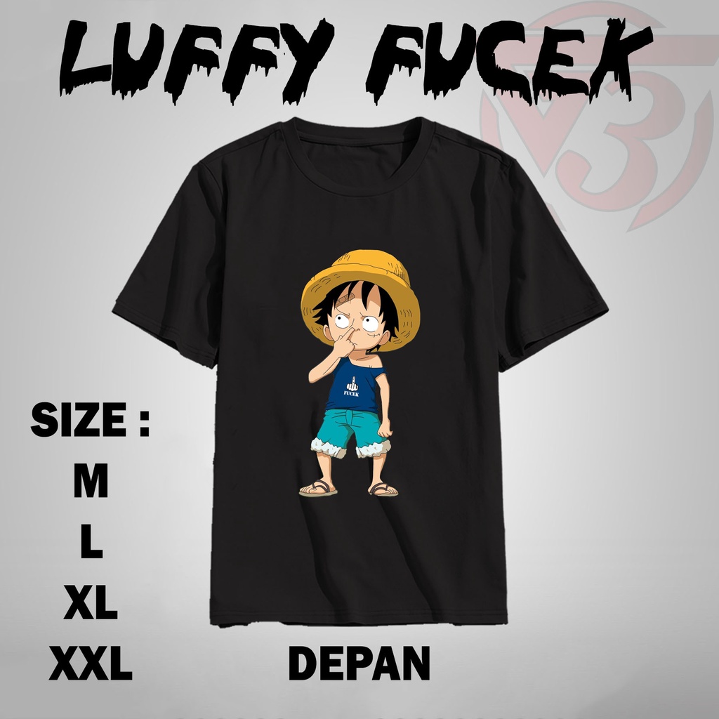 Kaos Baju Distro Anime Monkey D. Luffy Ngupil One Piece Kartun One Piece Luffy Fucek Premium Japan B