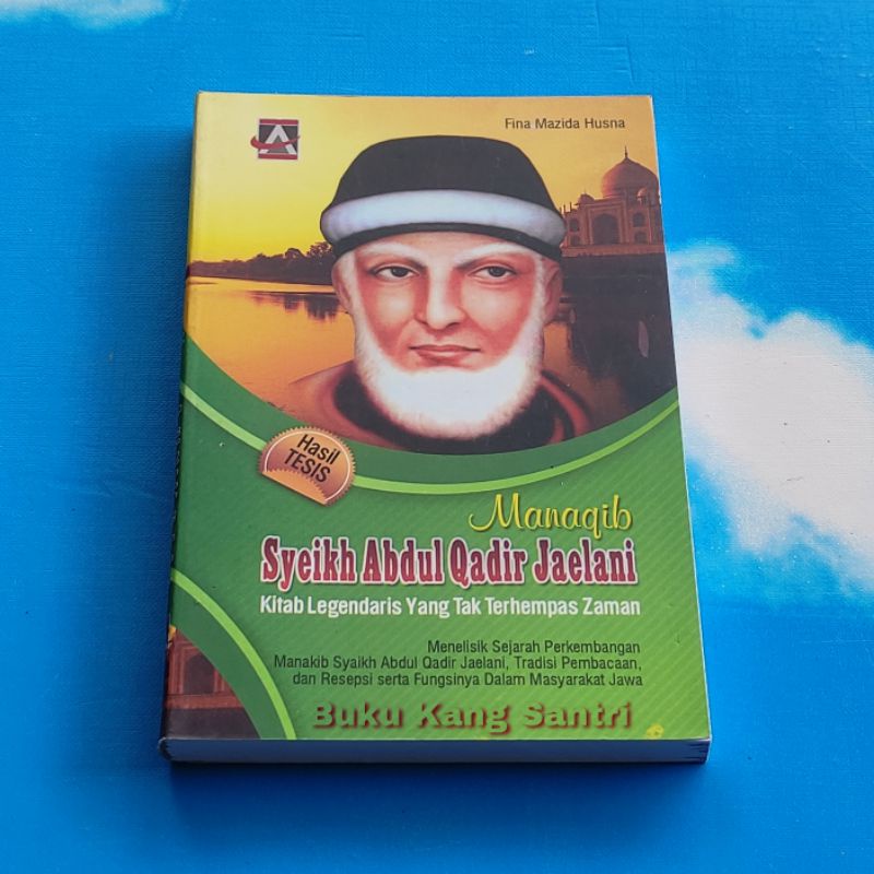 Manaqib Syeikh Abdul Qodir Jaelani