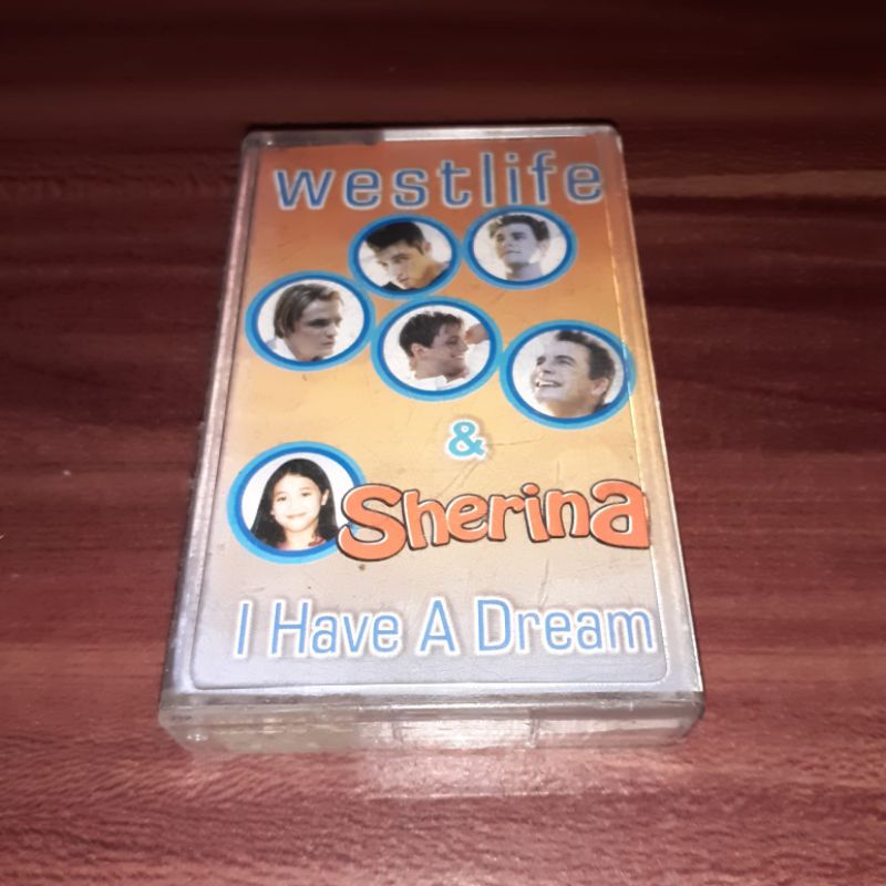 Kaset WESTLIFE & SHERINA - I Have A Dream