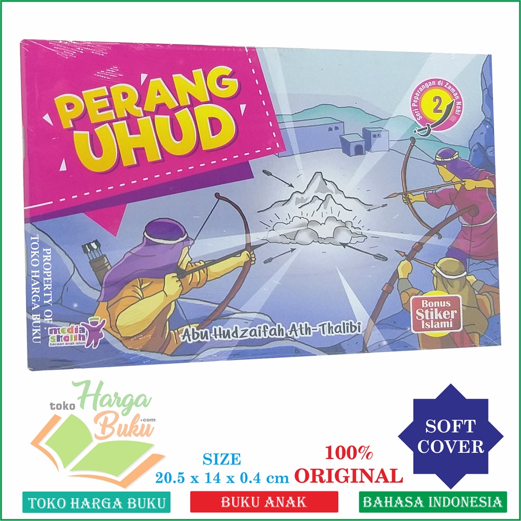 Perang Uhud Buku Anak Islam Muslim Peperangan Nabi Muhammad Rasulullah Seri Peperangan Di Zaman Nabi 2 Penerbit Media Shalih