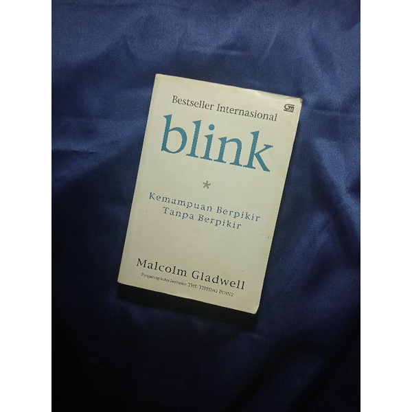 Buku Preloved - Blink Kemampuan Berpikir Tampa Berpikir - Malcolm Gladwell Original Bekas