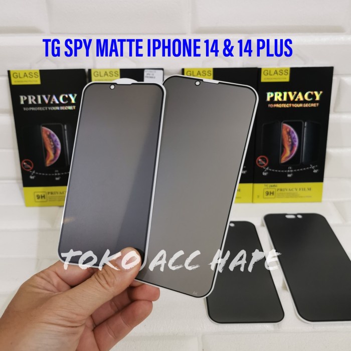 TEMPERED GLASS IPHONE 14/14 PLUS/14 PRO/PRO MAX ANTI SPY MATTE/GLARE