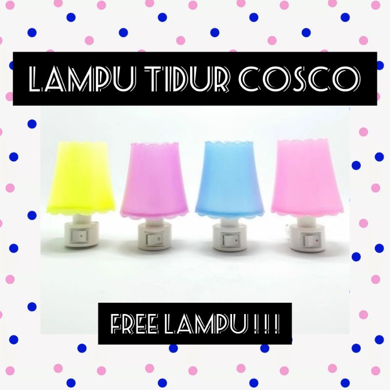 Lampu Tidur Cantik Cosco Hemat Listrik Free Lampu