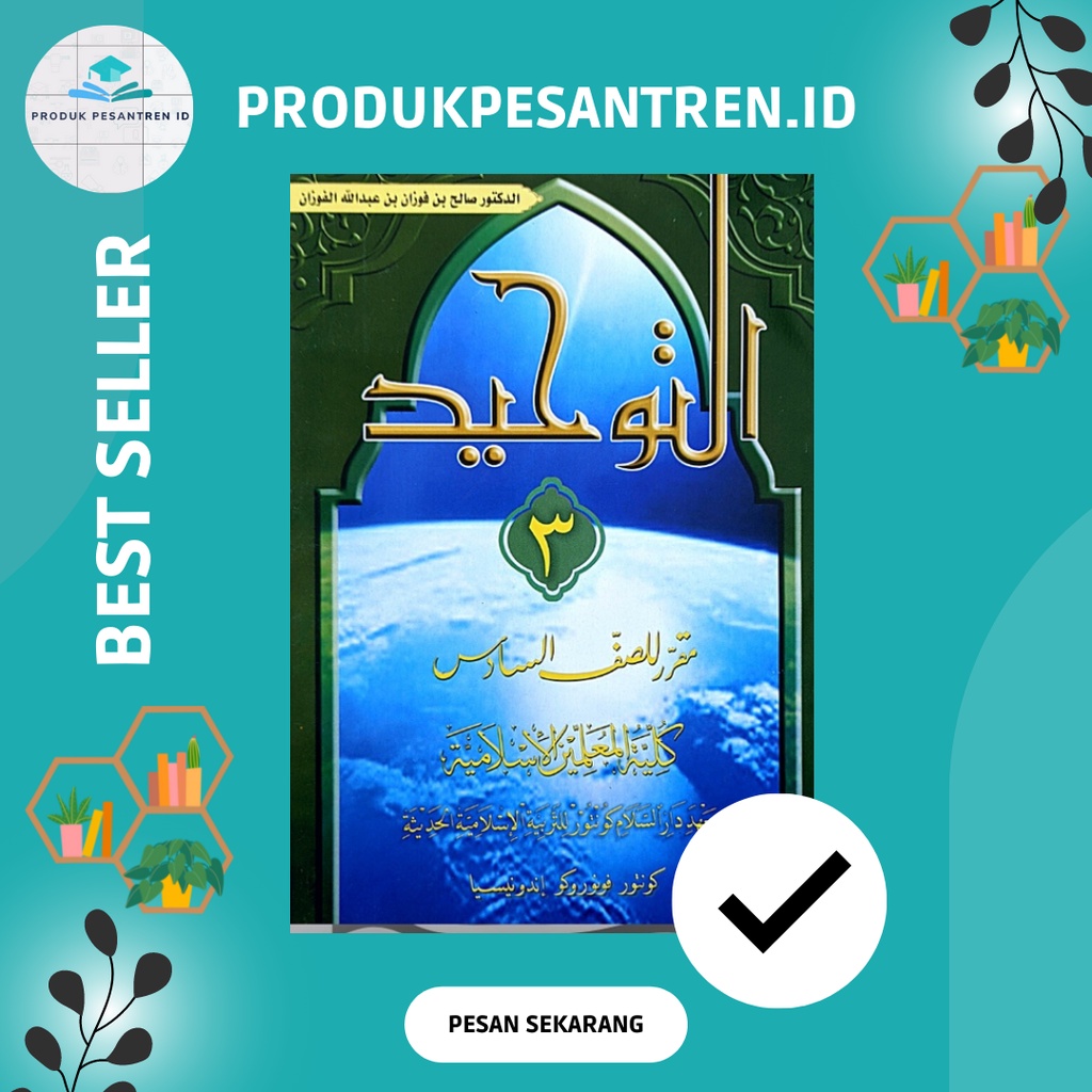 Buku Tauhid Jilid 3 KMI Gontor / Pelajaran Tauhid Kelas 6 KMI Gontor
