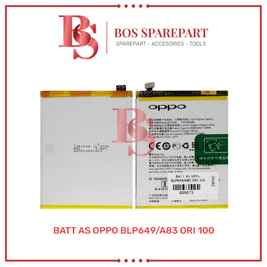 BATTERY AS OPPO BLP649 / A83 ORI 100 / BATERAI / BATRE