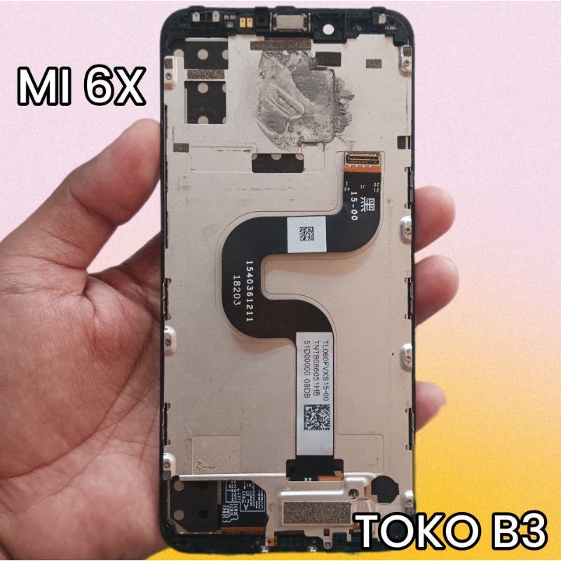 LCD mi 6x mi a2 copotan cabutan original