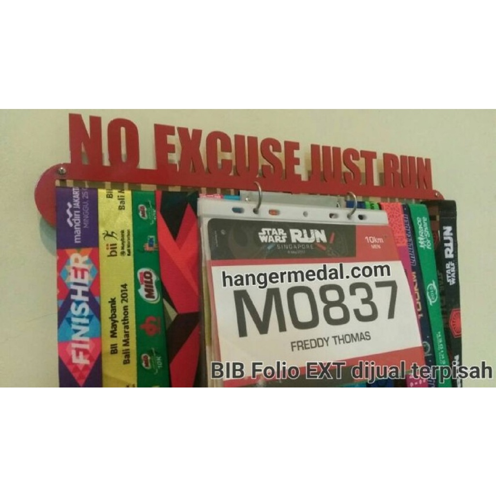 HANGER MEDAL - GANTUNGAN MEDALI - NO EXCUSE JUST RUN