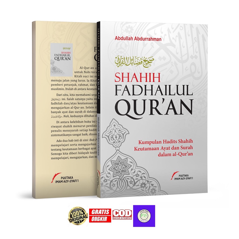 Buku Shahih Fadhailul Quran Kumpulan Hadits Shahih Keutamaan Ayat dan Surah dalam Al-Quran
