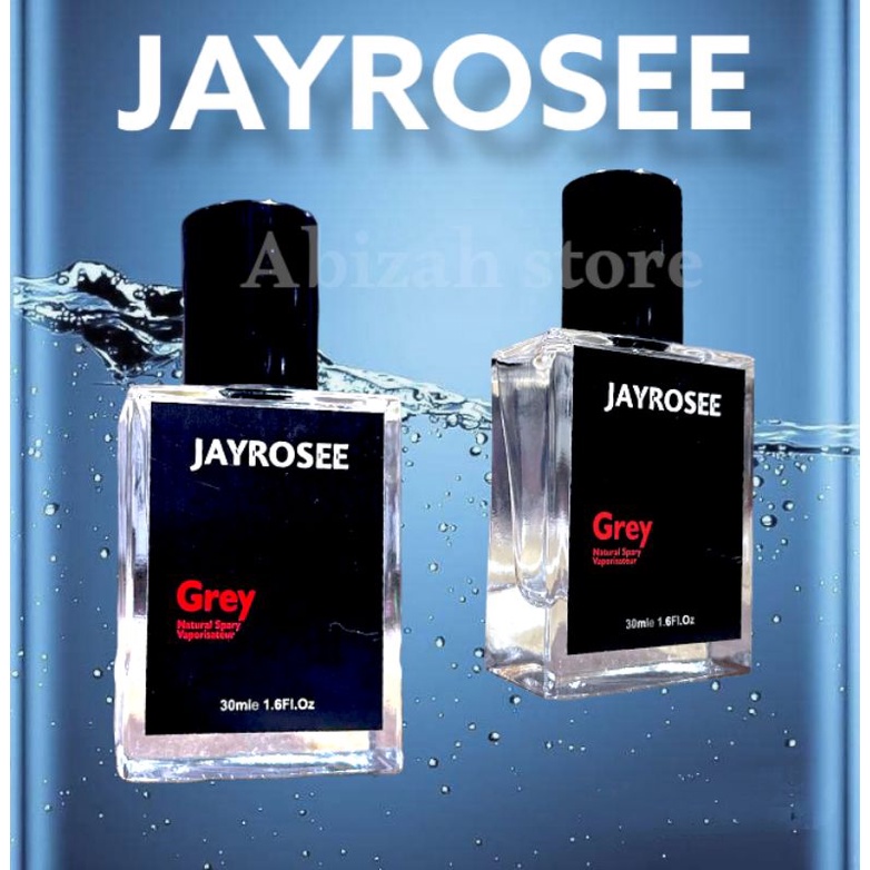 PARFUM JAYROSSE ,GREY JAYROSSE 30ML |PARFUM COWO TAHAN LAMA  PARFUM PREMIUM 30ML PARFUM PRIA TAHAN LAMA PARFUM WANITA PARFUM VIRAL JAYROSSE GREY| JAYROSSE PARFUM