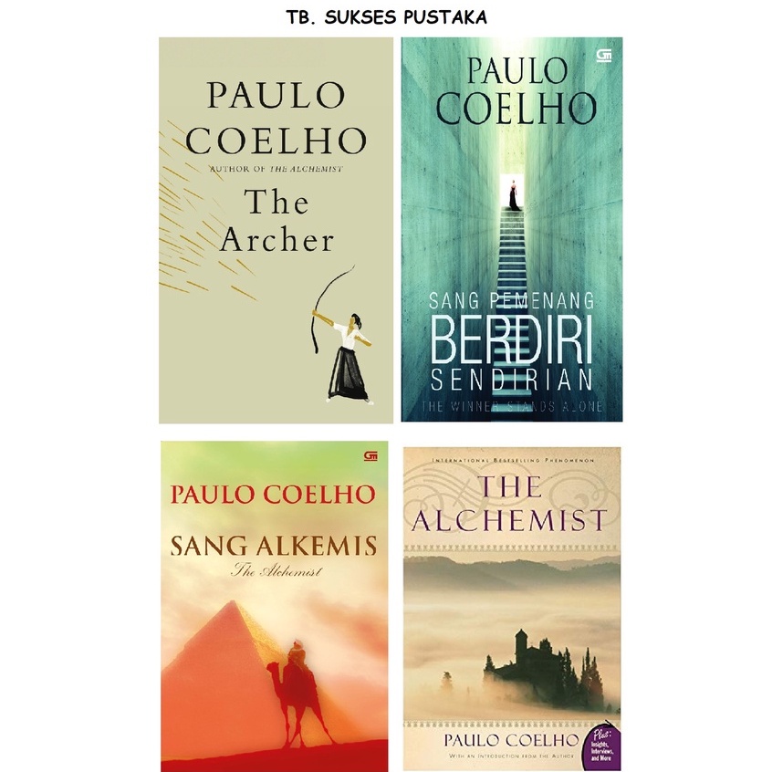 BUKU PAULO COELHO : SANG PEMENANG BERDIRI SENDIRIAN - THE ARCHER - THE ALCHEMIST  [ORIGINAL]