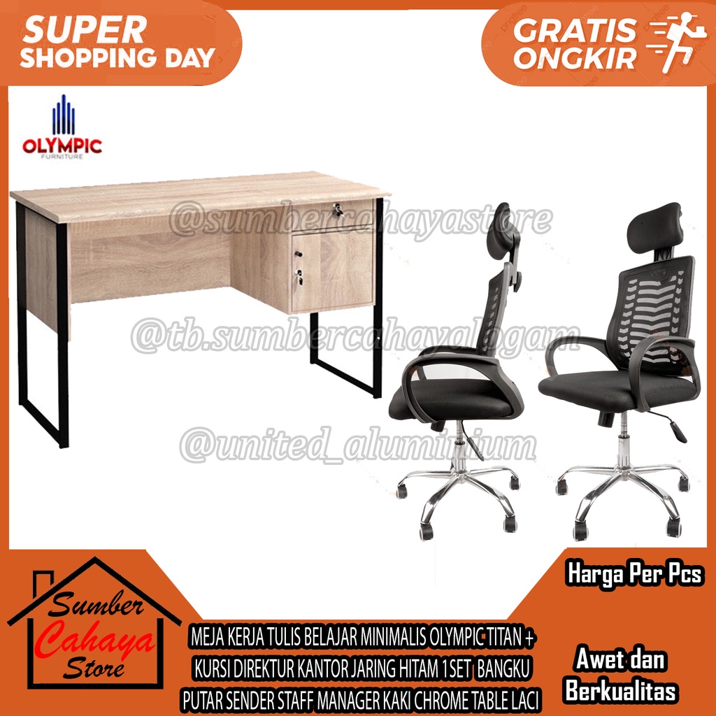 SET MEJA KERJA TULIS BELAJAR MINIMALIS OLYMPIC TITAN + KURSI DIREKTUR KANTOR JARING HITAM BANGKU PUT