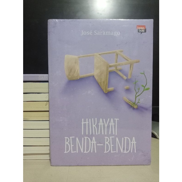 Buku Cerpen Original - Hikayat Benda-benda by Jose Saramago - BasaBasi