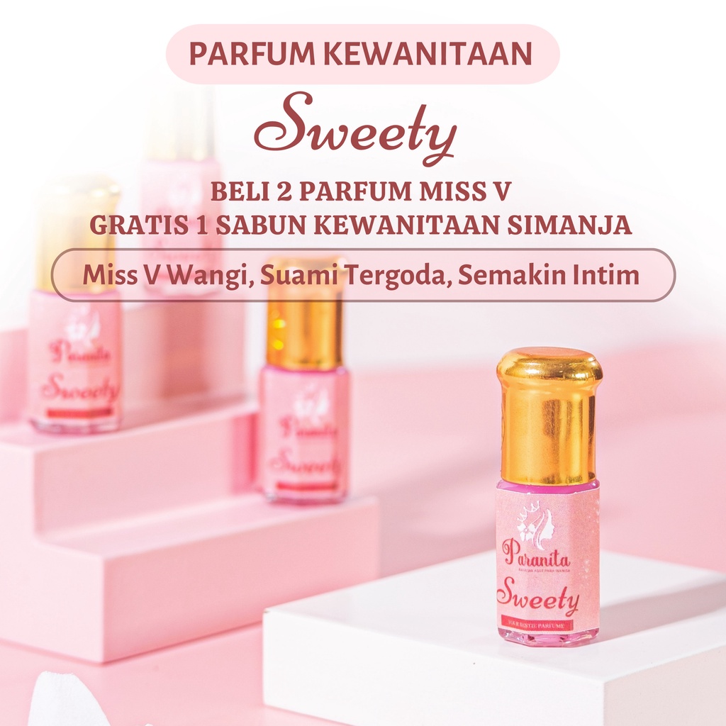 PARANITA Parfum Kewanitaan Miss V (SWEETY) Pengharum Perawat Vagina Intimate Parfume Wanita