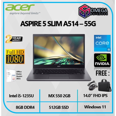 ACER ASPIRE 5 SLIM A514 INTEL I5 1235U 8GB 512SSD MX550 2GB W11+OHS 14.0&quot;FHD IPS THUNDERB BLIT