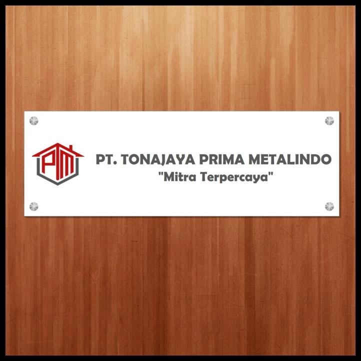 

DISKON TERBATAS !!! PAPAN NAMA ACRYLIC TIMBUL | PT. TONAJAYA PRIMA METALINDO TERLARIS