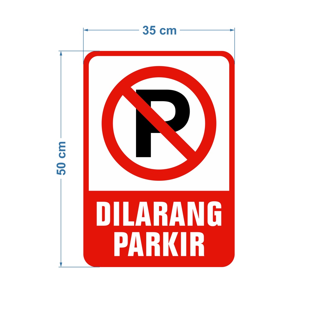 STIKER RAMBU Dilarang parkir Bahan REFLEKTIF