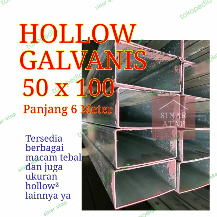 Hollow Galvanis 50 x 100 tebal 1.3 mm x 6 Meter