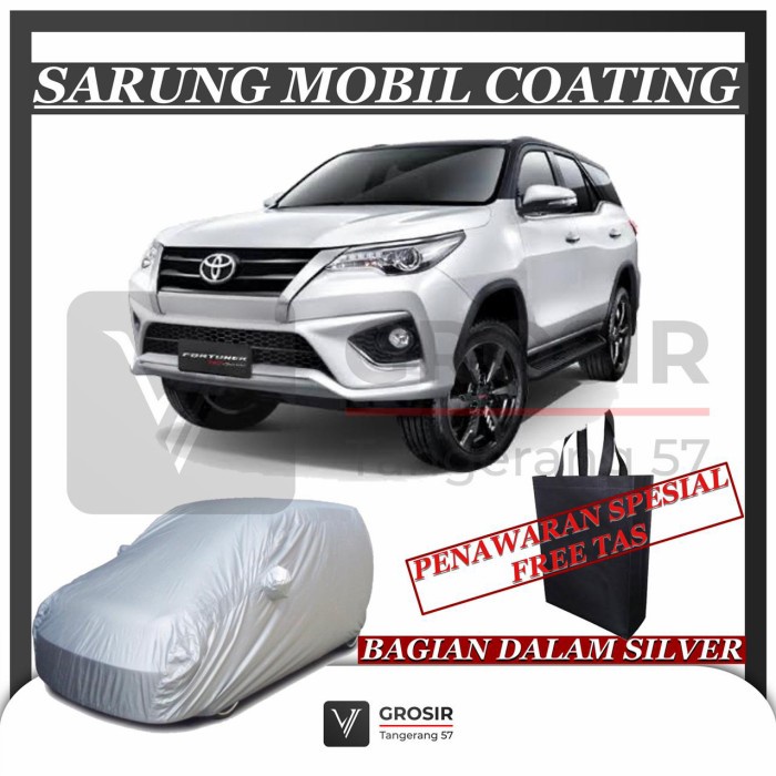 [READY] Sarung Mobil New Fortuner Vrz Coating Body Cover New Fortuner Vrz / Perlengkapan Variasi Mob