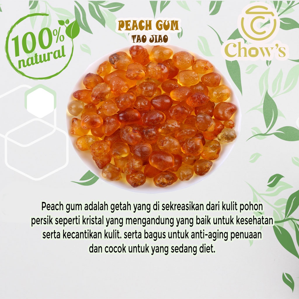 

Peach Gum/Teh Herbal/Tao Jiao/500 gram