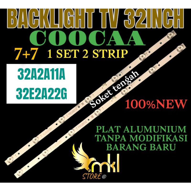 BACKLIGHT TV LED 32INCH COOCAA 32A2A11A-32EA2G