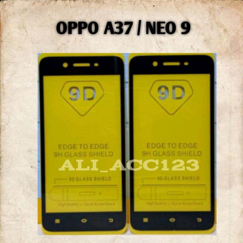 TEMPER GLASS KACA FULL LAYAR HP OPPO A37 / A37F / NEO 9  PELINDUNG LAYAR 9D