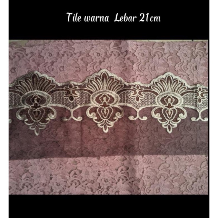 tile organdi lebar 17 cm