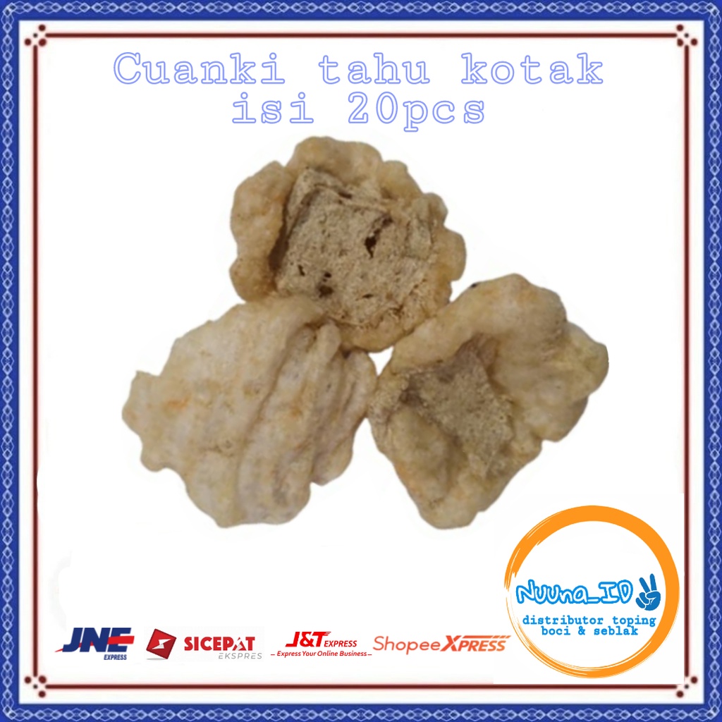 

CUANKI TAHU KOTAK | TOPING BASO ACI | TOPING SEBLAK