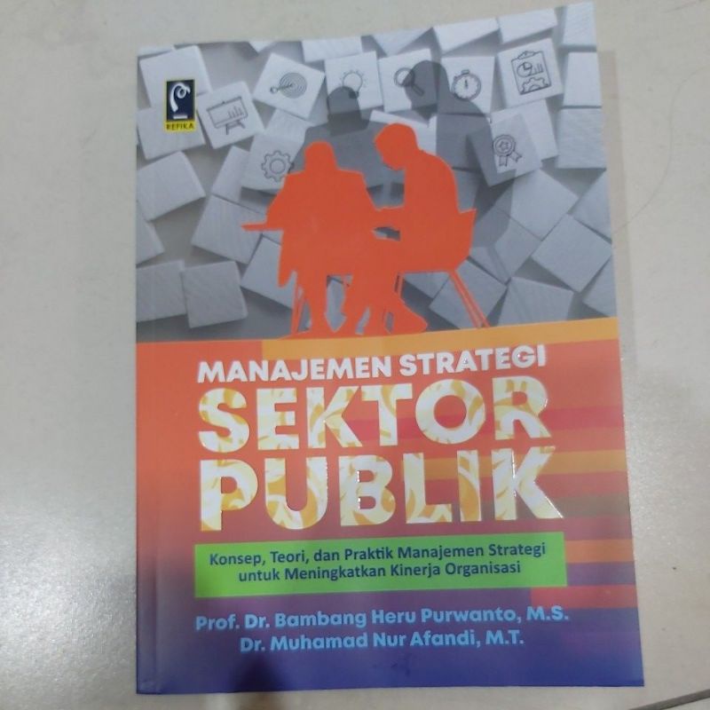 JUAL BUKU MANAJEMEN STRATEGI SEKTOR PUBLIK BAMBANG HERU PURWANTO MUHAMAD NUR AFANDI