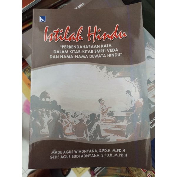 Istilah Hindu Perbendaharaan Kata dalam kitab-kitab Smrti Veda dan Nama-nama Dewata Hindu