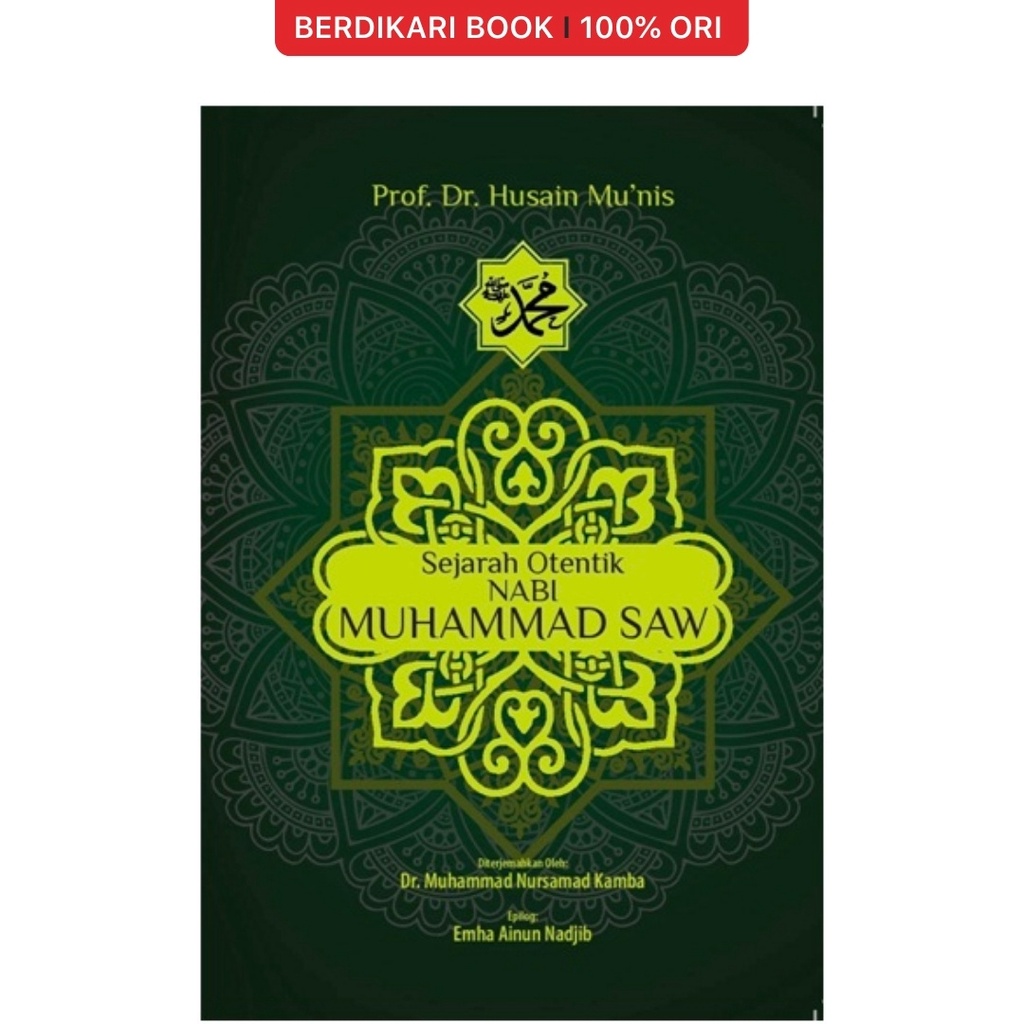 Berdikari - Sejarah Otentik Nabi Muhammad - Mizan