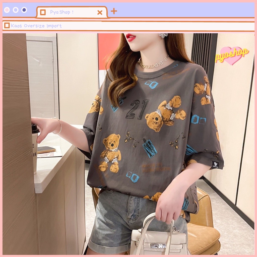 Oversize Kaos Import Longgar Motif Bear21