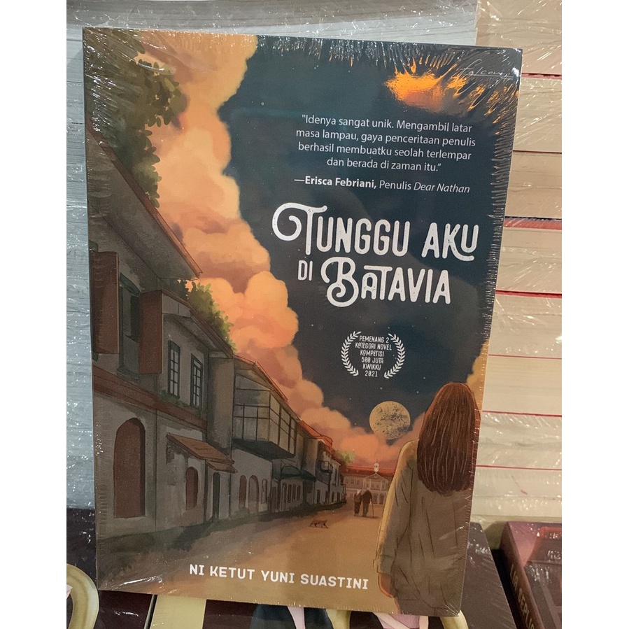 Tunggu Aku Di Batavia - Ni Ketut Yuni Suastini