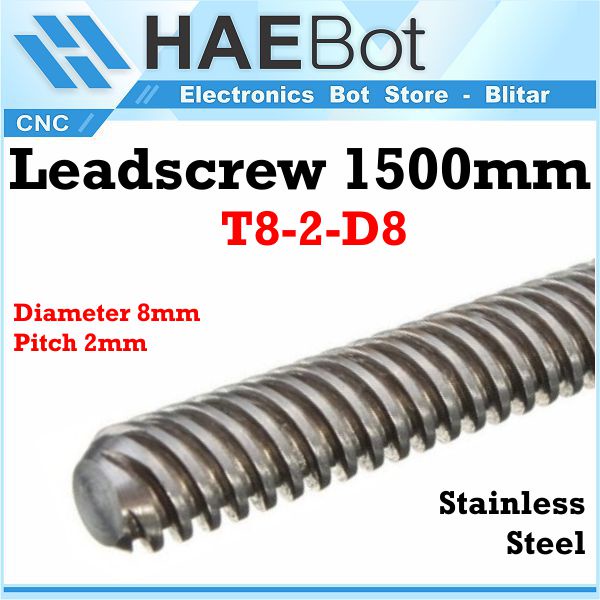 [HAEBOT] Lead Screw Leadscrew 1500mm 150cm T8 8mm 8 Besi Ulir CNC Pitch 2mm 3D Printer ACME Router Milling Mini Stainless Steel