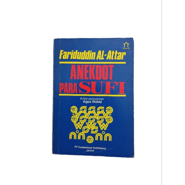 ANEKDOT PARA SUFI - FARIDUDDIN AL ATTAR