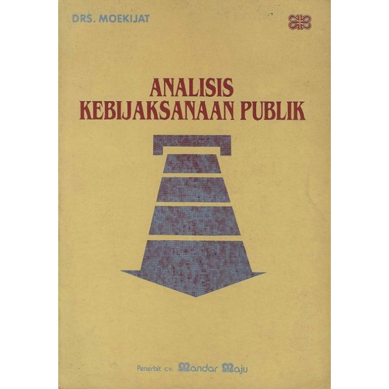 Jual Buku Analisis Kebijaksanaan Publik Penulis Drs Moekijat Penerbit