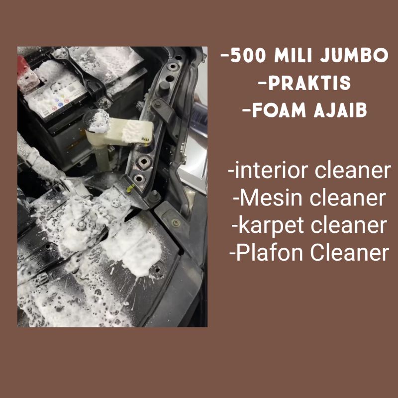 Pembersih interior mobil foam 500 mili /jok kulit/bludru/plafon mobil/karpet