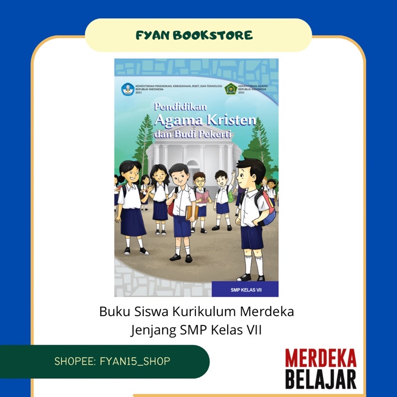 Fyan Book Store: Buku Siswa Pendidikan Agama Kristen dan Budi Pekerti Jenjang SMP Kelas VII Kurikulu