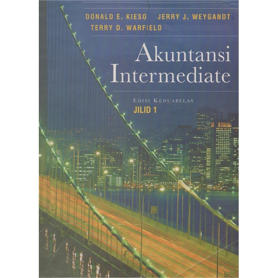 

Akutansi intermediate edisi 12 jilid1