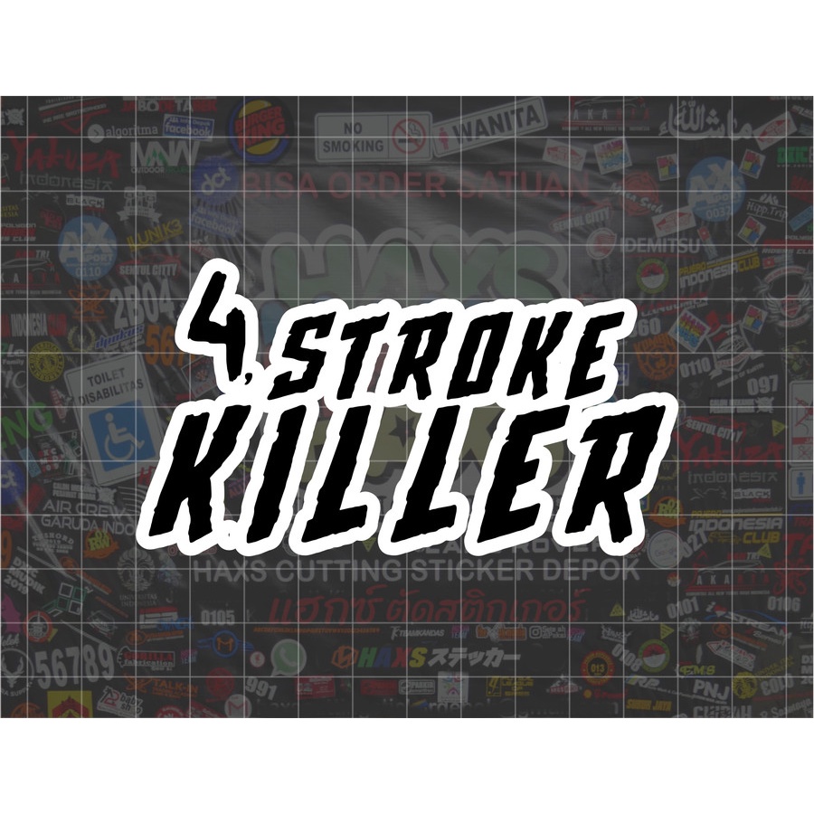 Cutting Sticker 4 Stroke Killer Ukuran 10 Cm Untuk Motor Mobil
