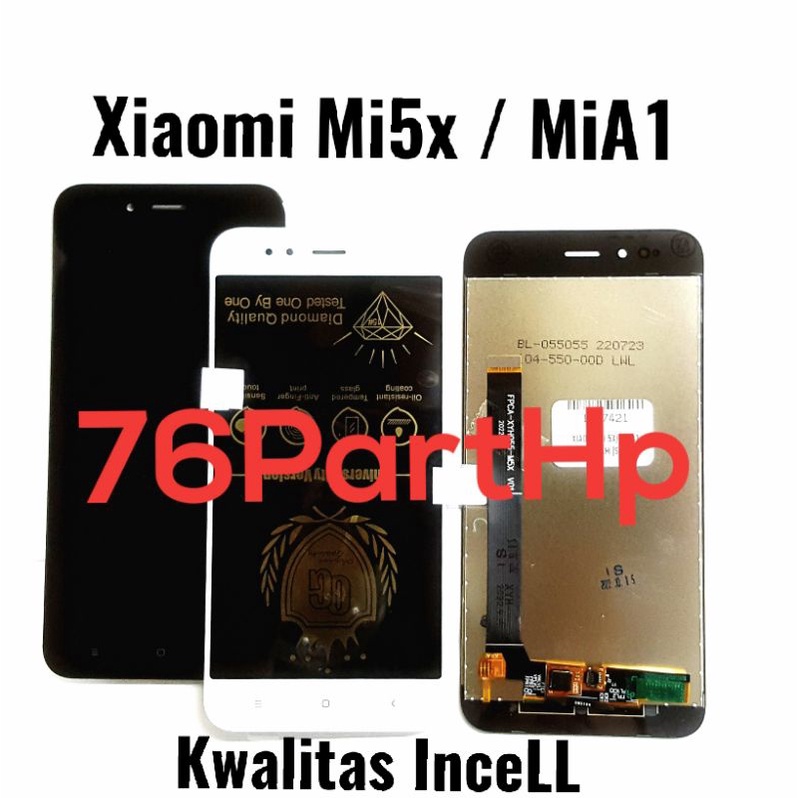 Lcd Touchscreen Kwalitas incell Xiaomi Mi5x - MiA1