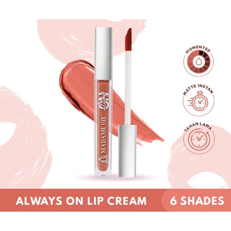 MADAME GIE ALWAYS ON LIP CREAM - MAKEUP LIP CREAM LIPSTIK