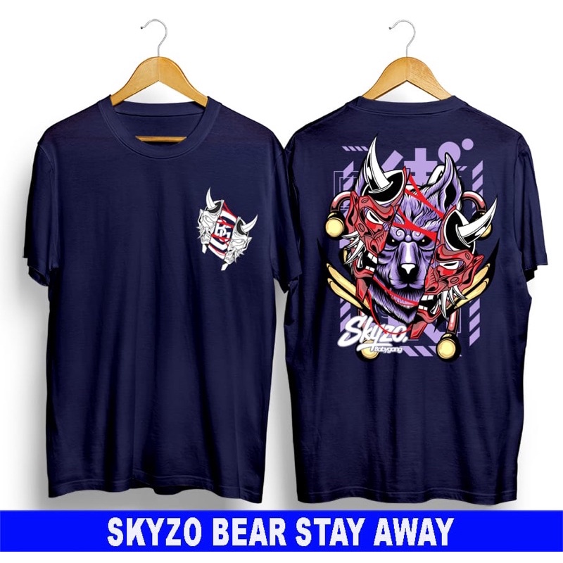 T-shirt Kaos/Baju Distro Original Skyzo Bear Stay Away