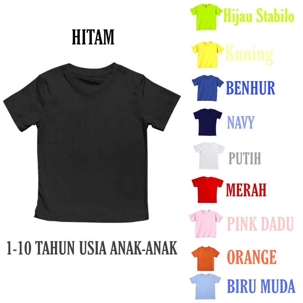 KAOS BAJU T-SHIRT ANAK POLOS UNTUK ANAK 1-10 TAHUN