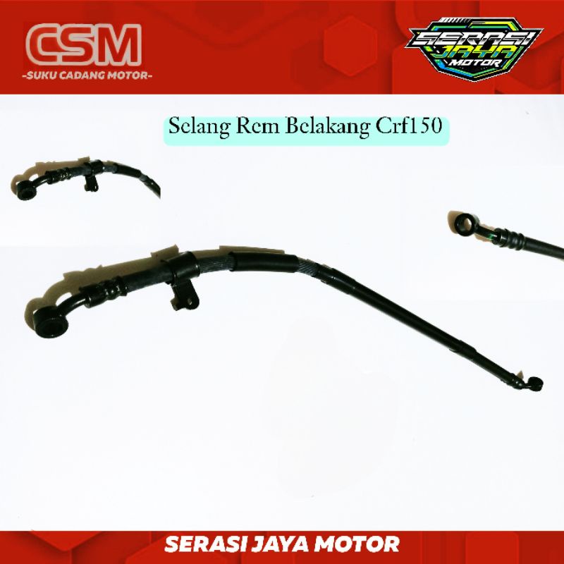 SELANG REM BELAKANG CSM CRF150 / SELANG REM DISC BELAKANG CRF 150