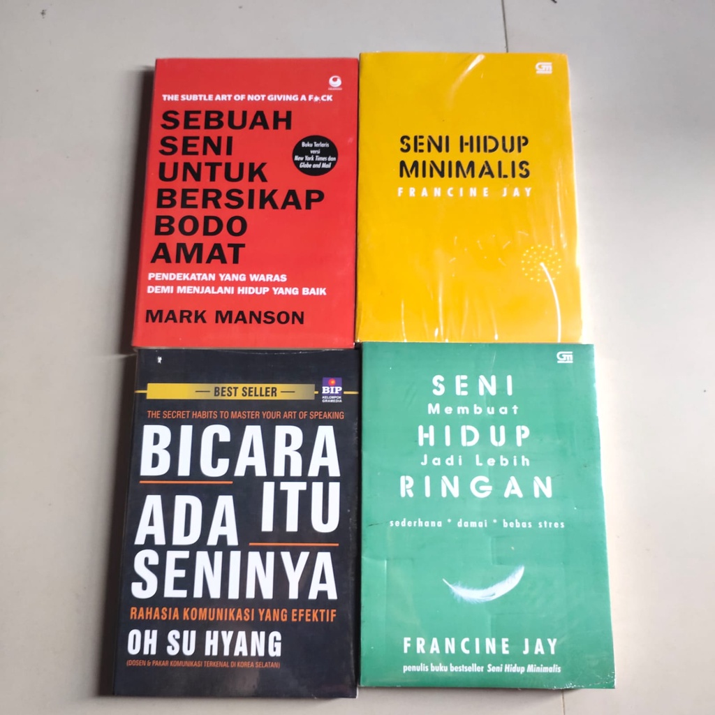 

PAKET 4 BUKU MOTIVASI BEST SELLER -SENI MEMBUAT HIDUP JADI LEBIH RINGAN - SENI HIDUP MINIMALIS - BICARA ITU ADA SENINYA - SEBUAH SENI UNTUK BERSIKAP BODO AMAT