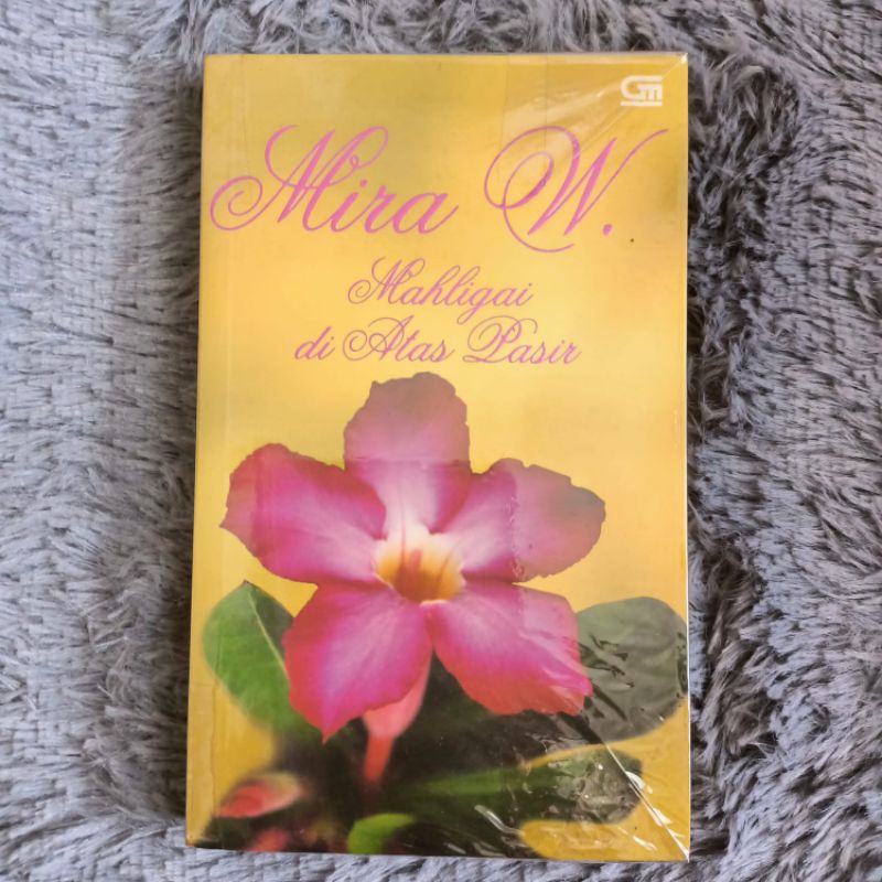 Novel Indonesia Mira W Mahligai di atas pasir