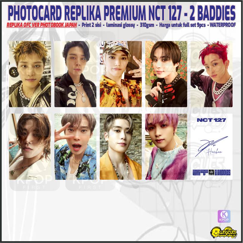 Photocard Full Set Replika Premium NCT 127 2 baddies Edisi Grup / Print 2 sisi Laminasi Glossy / Anti air tidak luntur