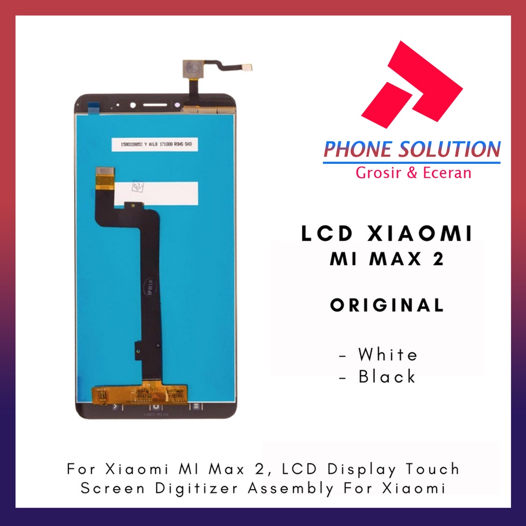 LCD Xiaomi Mi Max 2 Fullset Touchscreen Original 100% // Supplier LCD Xiaomi Redmi - Garansi 1 Bulan